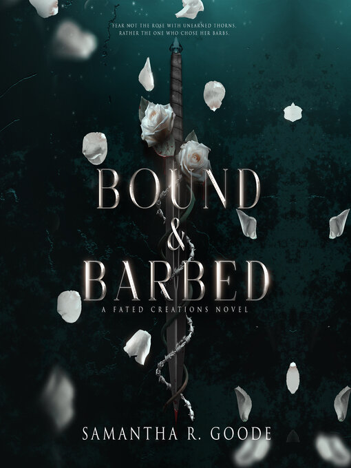 Title details for Bound & Barbed by Samantha R. Goode - Available